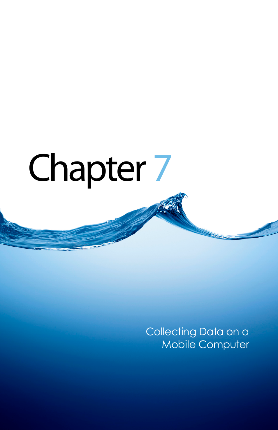 Collecting data on a mobile computer, Chapter 7 | Juniper Systems Juniper Aspect User Manual | Page 63 / 135