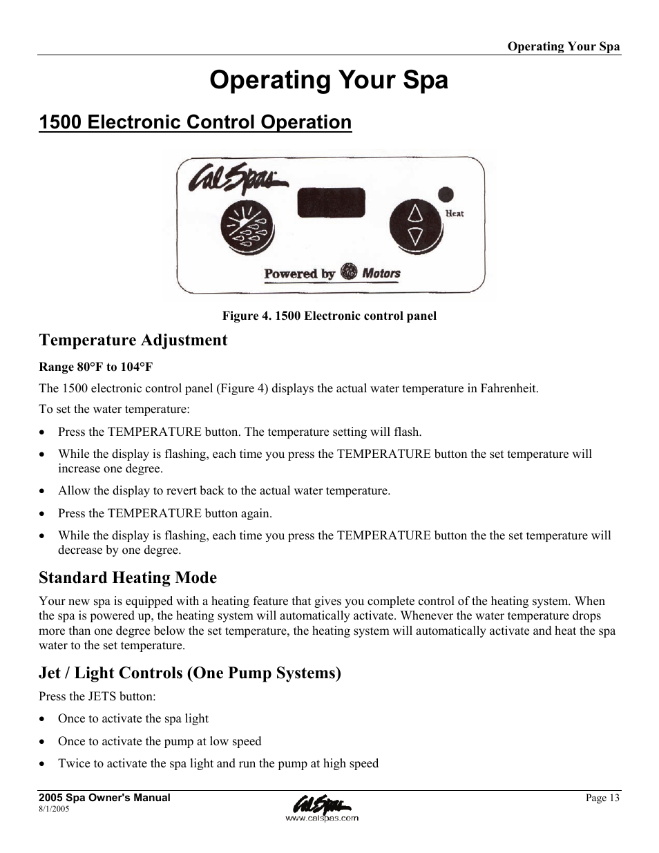 Operating your spa, 1500 electronic control operation, Temperature adjustment | Standard heating mode, Jet / light controls (one pump systems) | Cal Spas LTR20051000 User Manual | Page 17 / 120