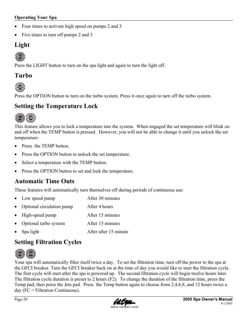 Light, Turbo, Setting the temperature lock | Automatic time outs, Setting filtration cycles | Cal Spas LTR20051000 User Manual | Page 24 / 120