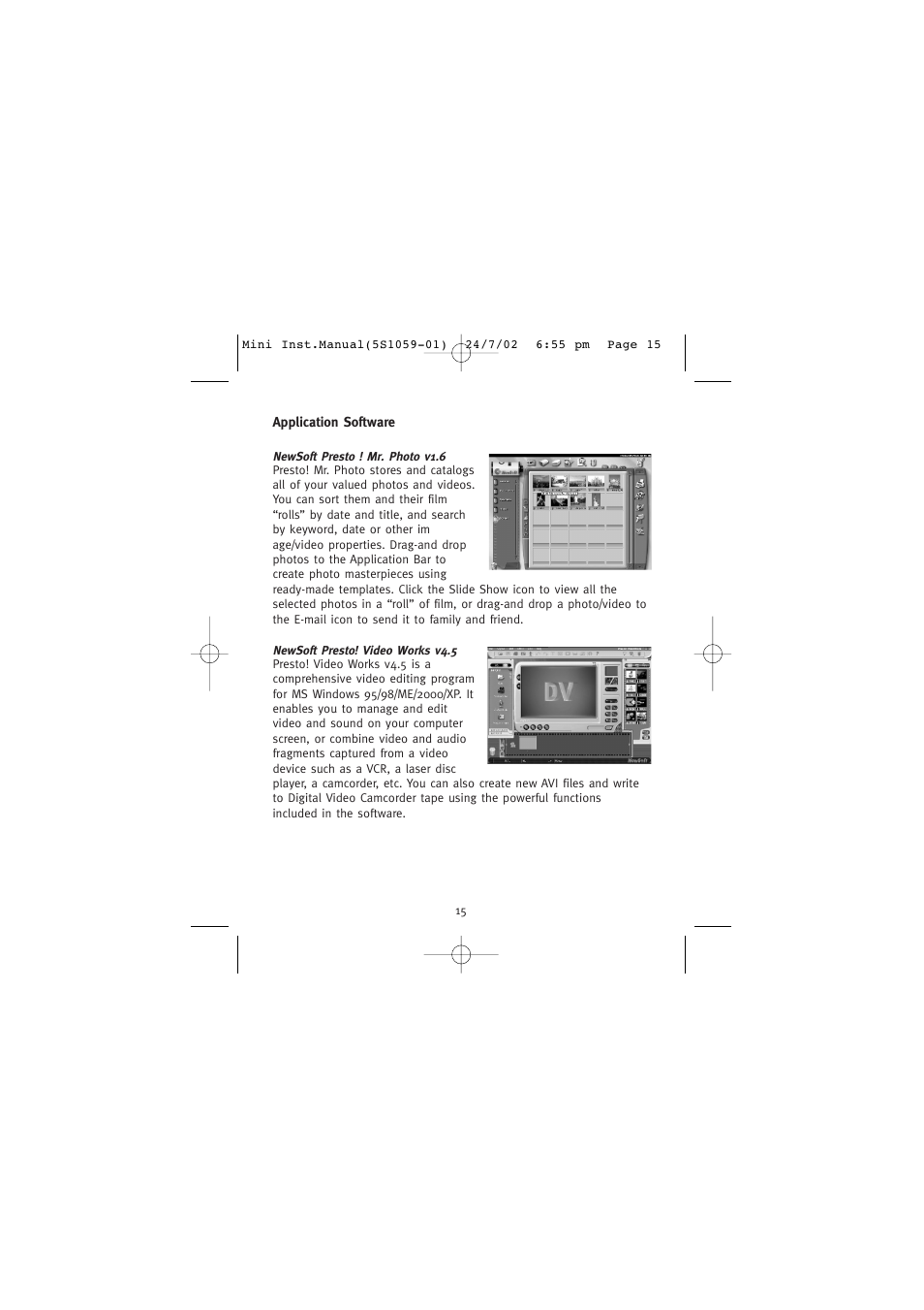 Application software, Newsoft presto ! mr. photo v1.6, Newsoft presto! video works v4.5 | Concord Camera Eye-Q Mini User Manual | Page 16 / 24