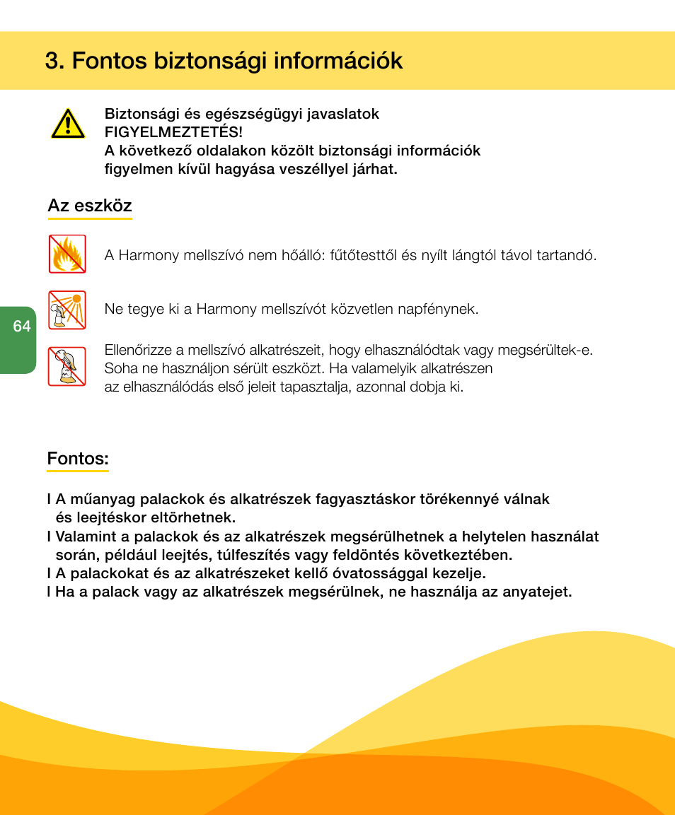 Fontos biztonsági információk | Medela Harmony User Manual | Page 64 / 144