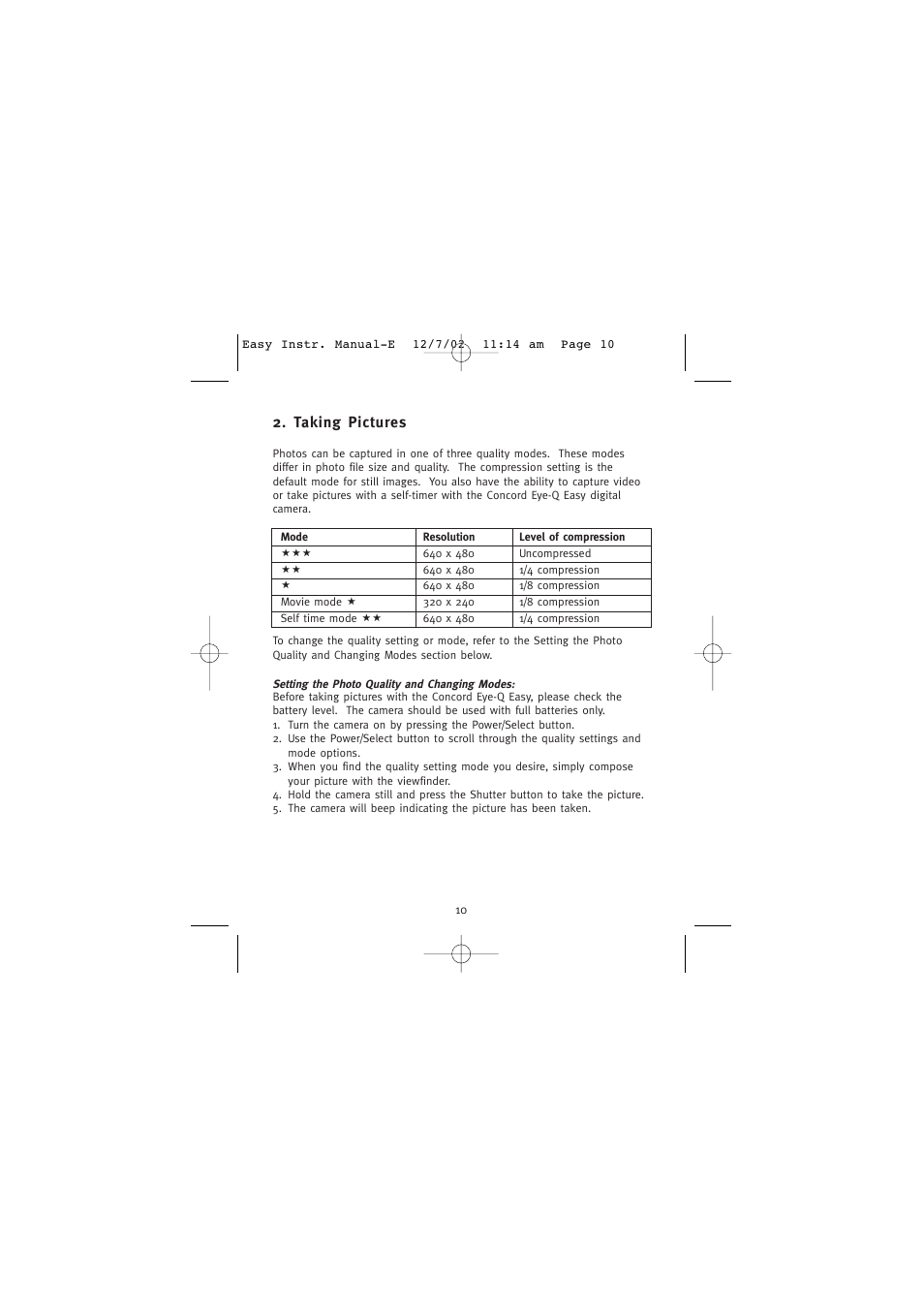 Taking pictures, Setting the photo quality and changing modes | Concord Camera Eye-Q Easy Digital Camera User Manual | Page 11 / 25