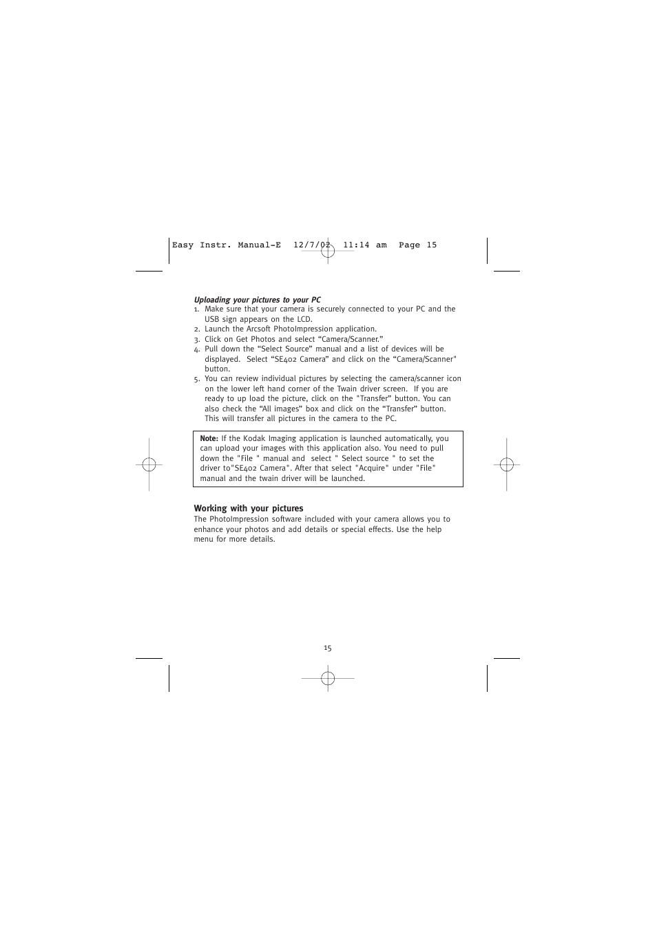 Uploading your pictures to your pc, Working with your pictures | Concord Camera Eye-Q Easy Digital Camera User Manual | Page 16 / 25