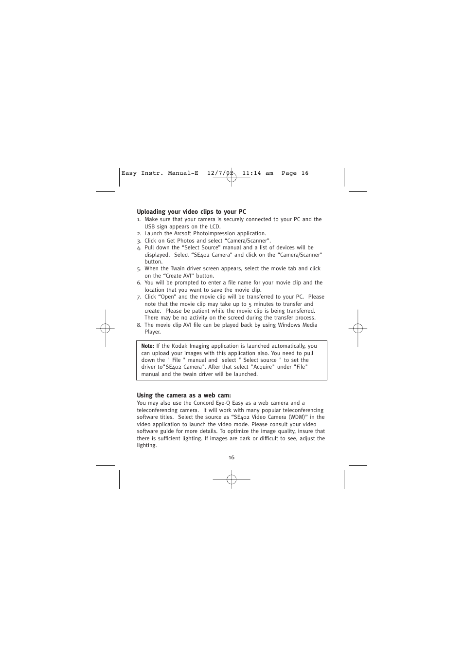 Uploading your video clips to your pc, Using the camera as a web cam | Concord Camera Eye-Q Easy Digital Camera User Manual | Page 17 / 25