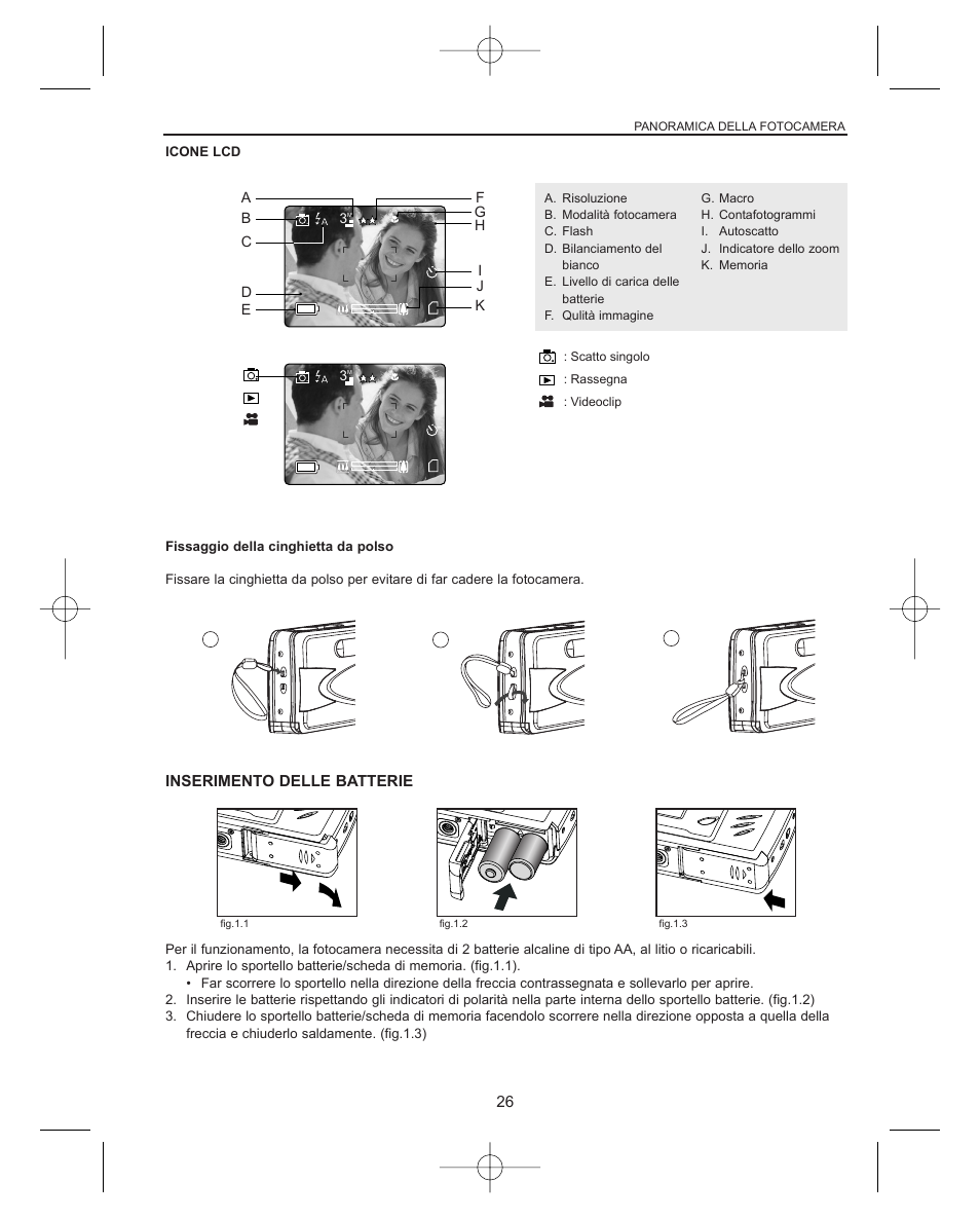 Icone lcd, Fissaggio della cinghietta da polso, Inserimento delle batterie | Scatto singolo : rassegna : videoclip | Concord Camera Concord Eye-Q Eye-Q 3042AF User Manual | Page 28 / 40