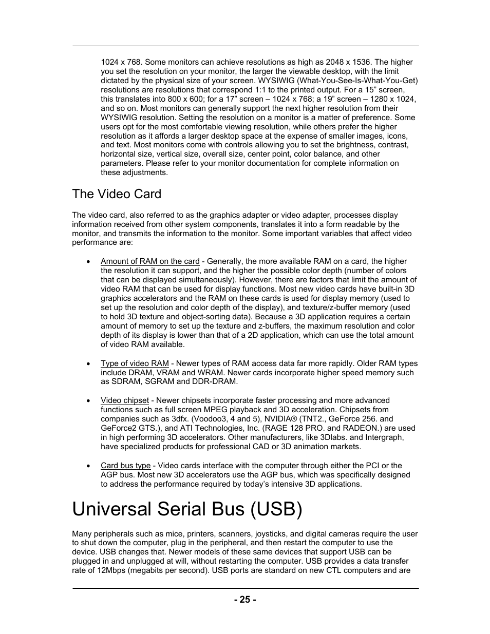 Universal serial bus (usb), The video card | Computer Tech Link Vector User Manual | Page 25 / 44