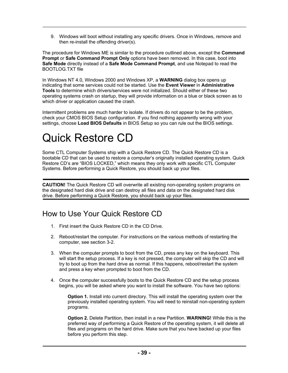 Quick restore cd, How to use your quick restore cd | Computer Tech Link Vector User Manual | Page 39 / 44