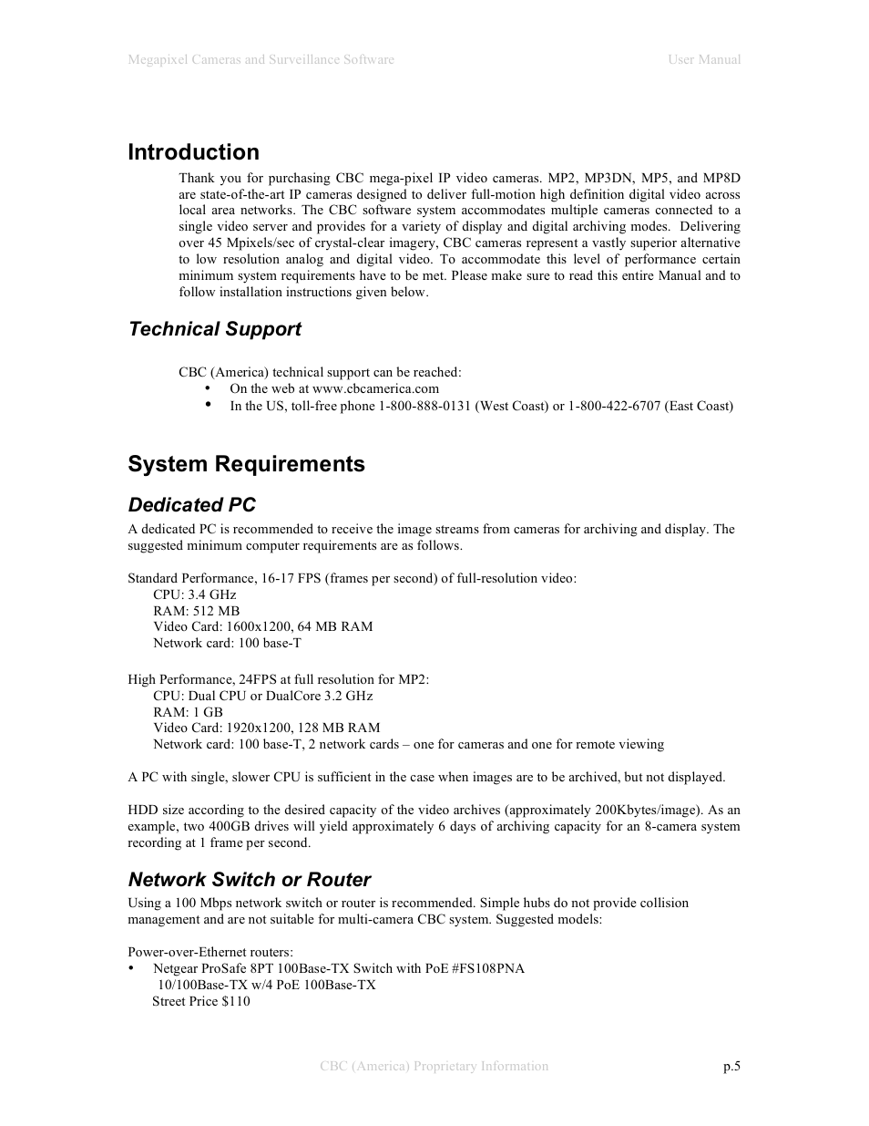 Introduction, System requirements, Technical support | Dedicated pc, Network switch or router | CBC Megapixel Camera User Manual | Page 5 / 41