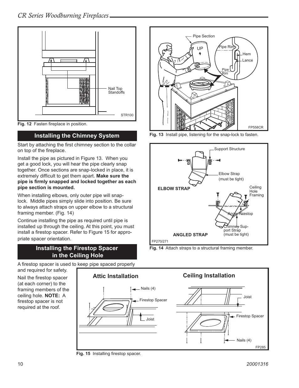 Cr series woodburning fireplaces, Installing the chimney system, Installing the firestop spacer in the ceiling hole | Attic installation ceiling installation | Vermont Casting CR36L User Manual | Page 10 / 24