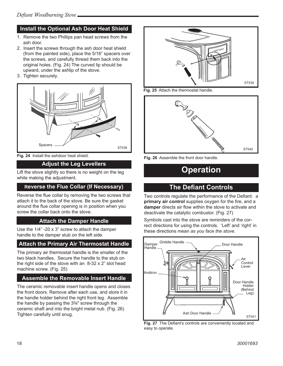 Operation, The defiant controls, Defiant woodburning stove | Install the optional ash door heat shield, Adjust the leg levellers, Everse the flue collar (if necessary), Attach the damper handle, Attach the primary air thermostat handle, Assemble the removable insert handle | Vermont Casting 1945 User Manual | Page 18 / 40