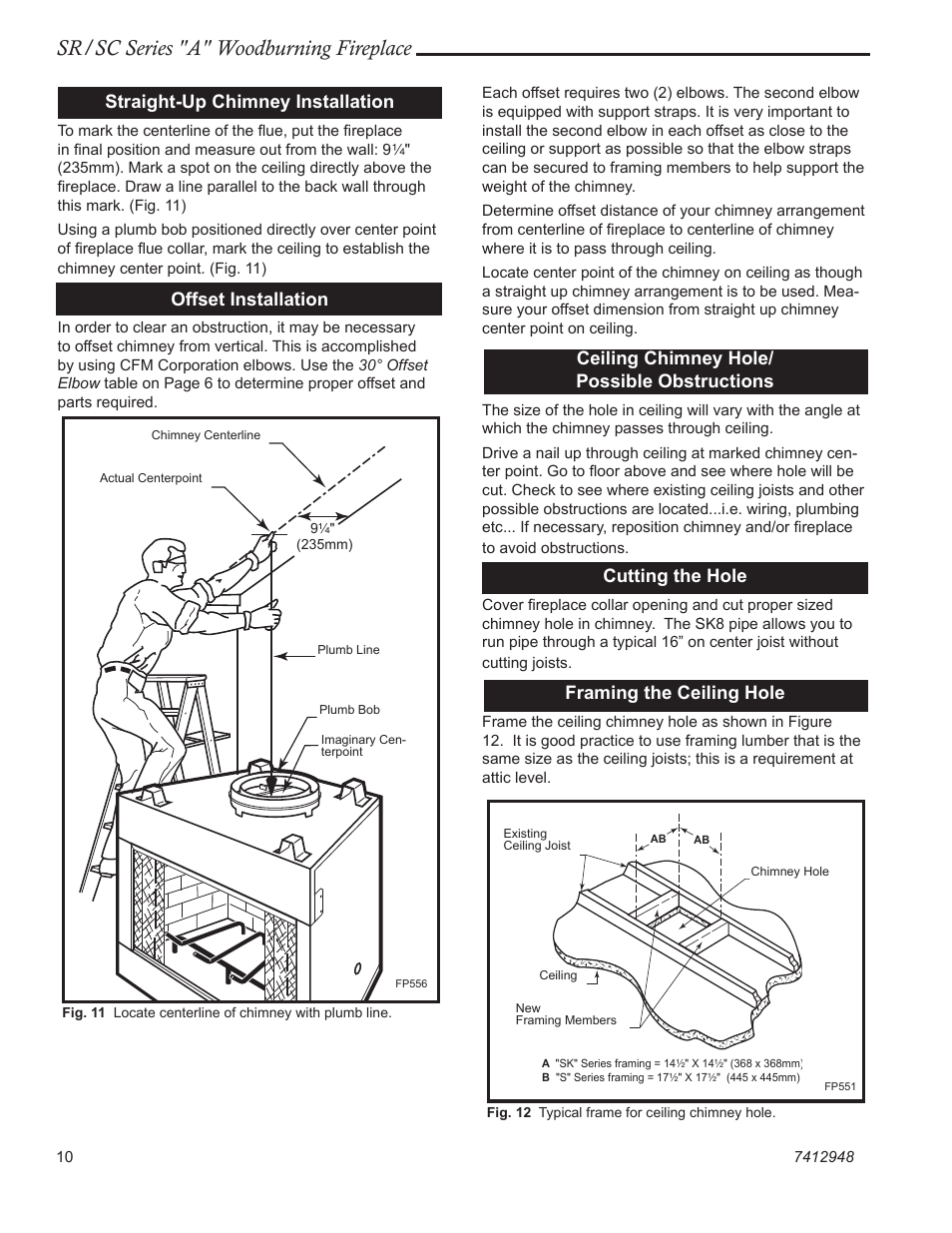 Sr/sc series "a" woodburning fireplace, Straight-up chimney installation, Offset installation | Ceiling chimney hole/ possible obstructions, Cutting the hole, Framing the ceiling hole | Vermont Casting SR42A User Manual | Page 10 / 24