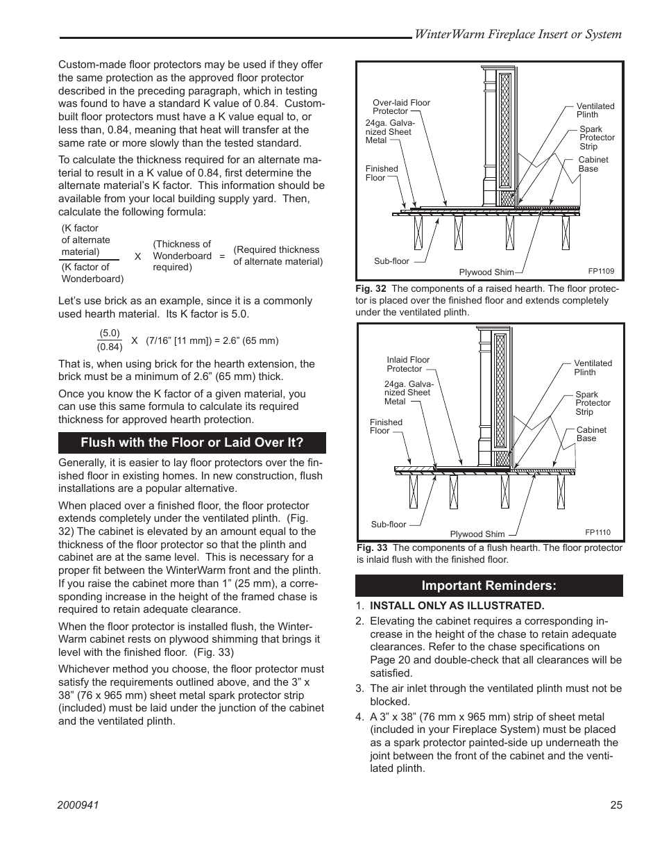 Winterwarm fireplace insert or system, Flush with the floor or laid over it, Important reminders | Vermont Casting Winter warm 2100 User Manual | Page 25 / 44
