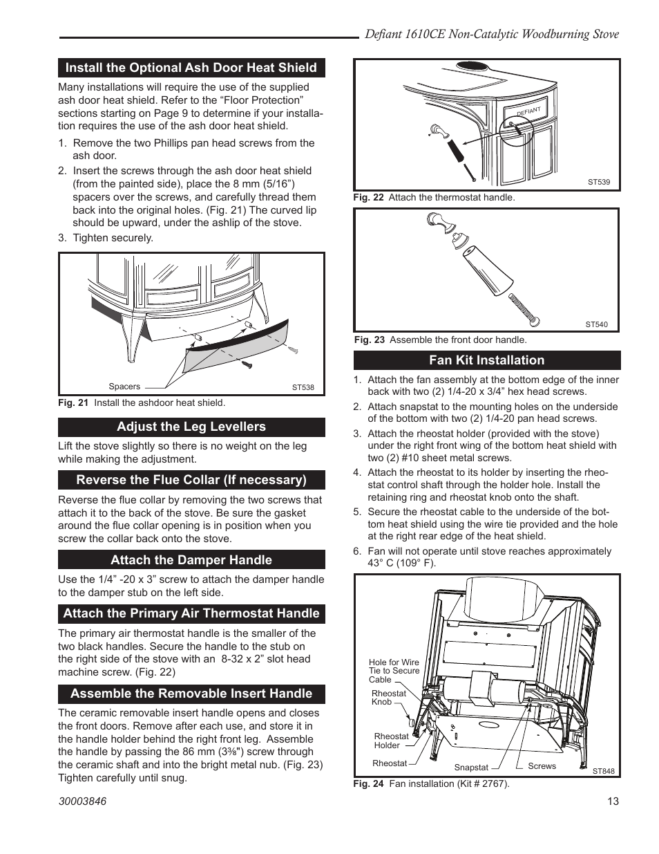 Defiant 1610ce non-catalytic woodburning stove, Install the optional ash door heat shield, Adjust the leg levellers | Reverse the flue collar (if necessary), Attach the damper handle, Attach the primary air thermostat handle, Assemble the removable insert handle, Fan kit installation | Vermont Casting 1610CE User Manual | Page 13 / 28