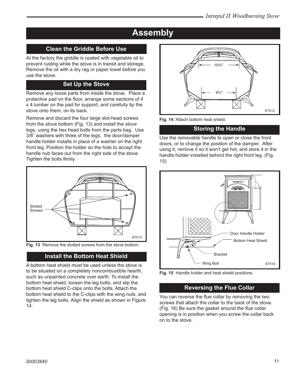 Assembly, Intrepid ii woodburning stove, Clean the griddle before use | Set up the stove, Install the bottom heat shield, Storing the handle, Reversing the flue collar | Vermont Casting 1990CE User Manual | Page 11 / 32