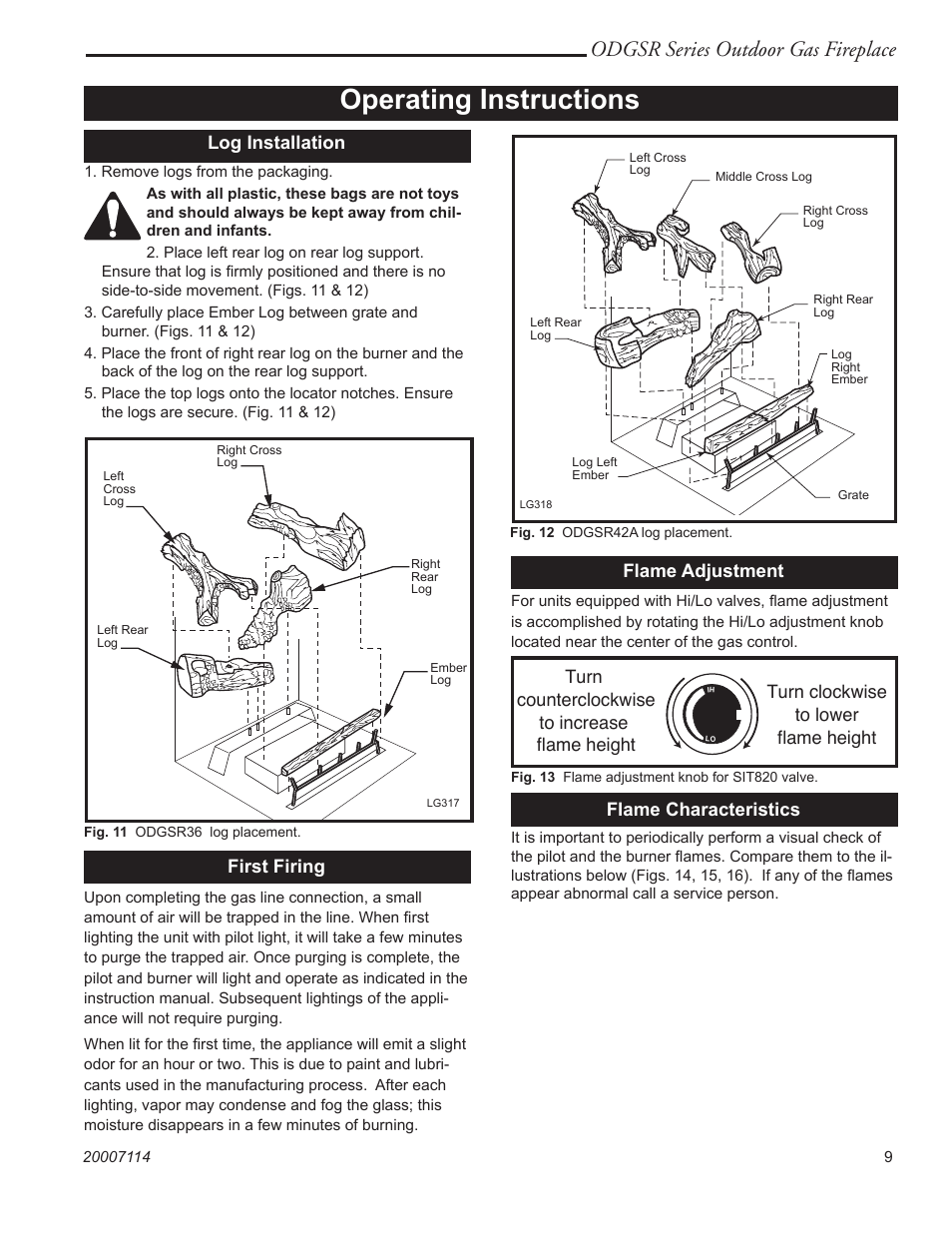 Operating instructions, Odgsr series outdoor gas fireplace, Log installation | First firing, Flame adjustment, Flame characteristics | Vermont Casting ODGSR42A User Manual | Page 9 / 20