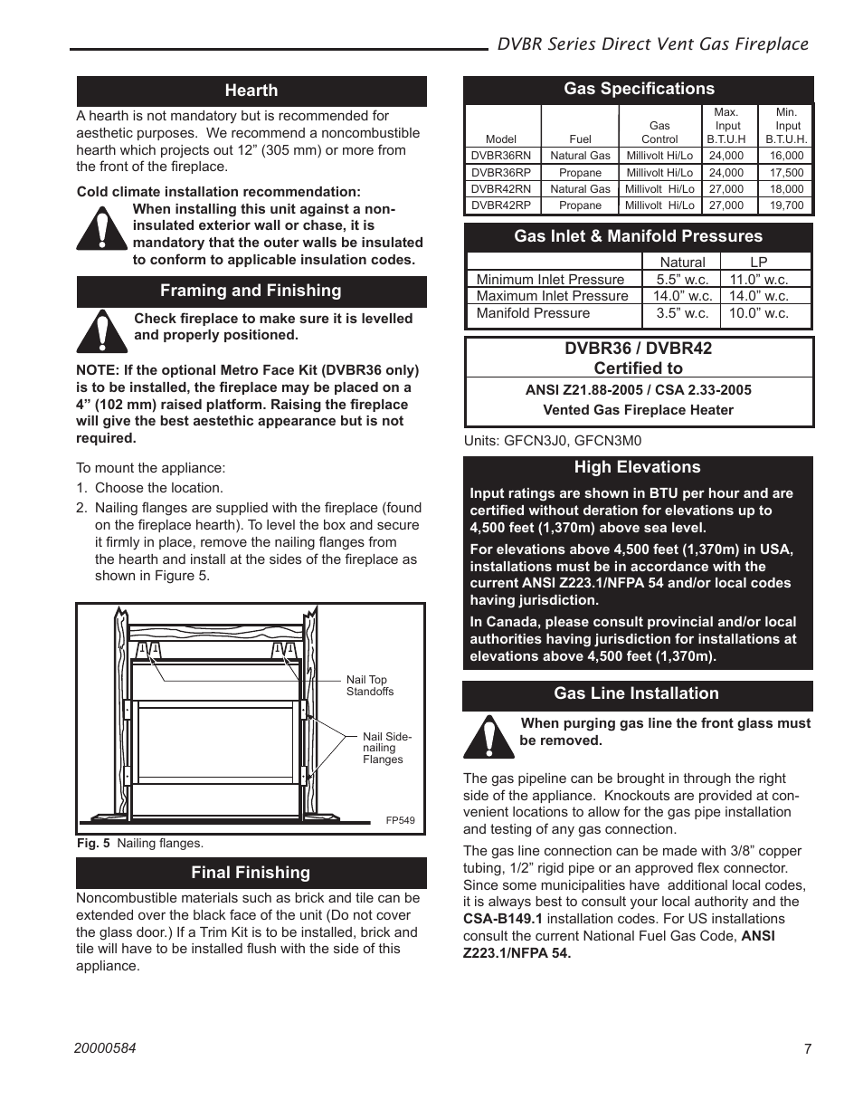 Dvbr series direct vent gas fireplace, Hearth, Framing and finishing | Final finishing, Gas inlet & manifold pressures, Gas speciﬁcations, Dvbr36 / dvbr42 certiﬁed to, High elevations, Gas line installation | Vermont Casting DVBR36 User Manual | Page 7 / 40