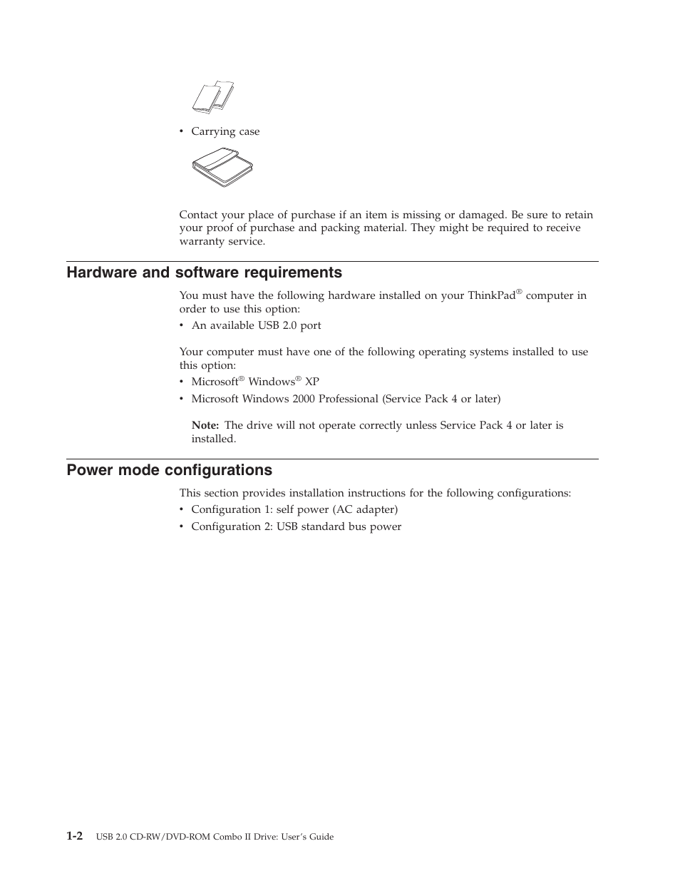 Hardware and software requirements, Power mode configurations, Hardware | Software, Requirements, Power, Mode, Configurations | Lenovo USB 2.0 CD-RW/DVD-ROM Combo II Drive User Manual | Page 16 / 74