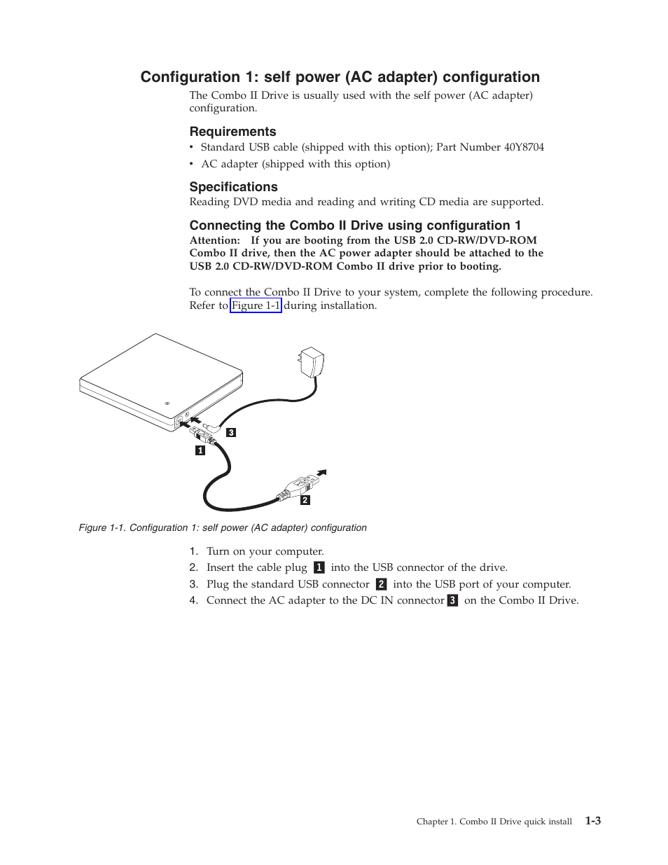 Requirements, Specifications, Configuration | Self, Power, Adapter) | Lenovo USB 2.0 CD-RW/DVD-ROM Combo II Drive User Manual | Page 17 / 74