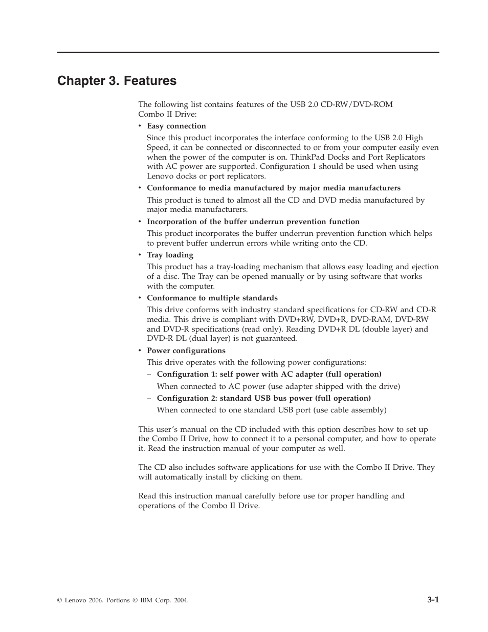 Chapter 3. features, Chapter, Features | Lenovo USB 2.0 CD-RW/DVD-ROM Combo II Drive User Manual | Page 21 / 74