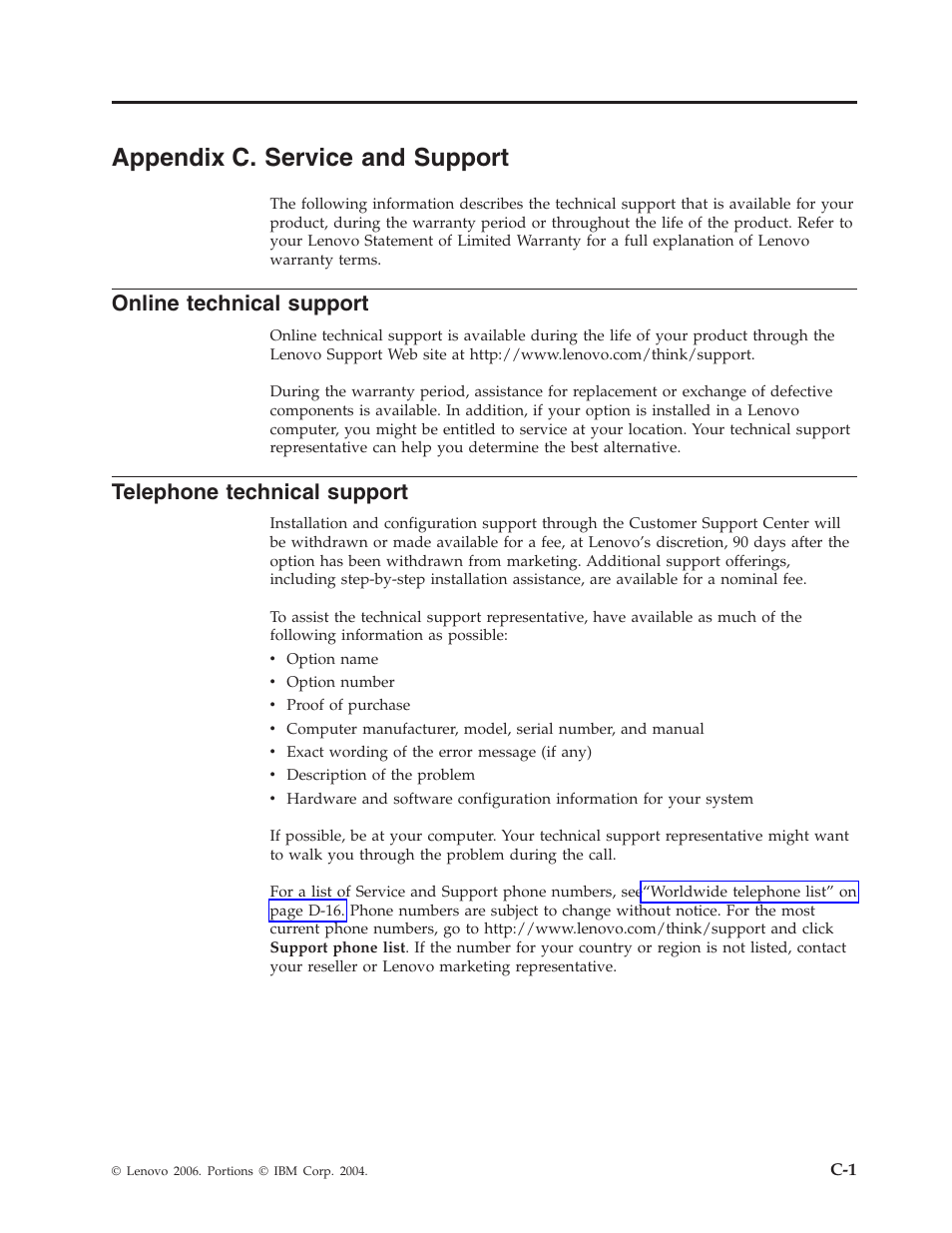 Appendix c. service and support, Online technical support, Telephone technical support | Appendix, Service, Support, Online, Technical, Telephone | Lenovo USB 2.0 CD-RW/DVD-ROM Combo II Drive User Manual | Page 45 / 74