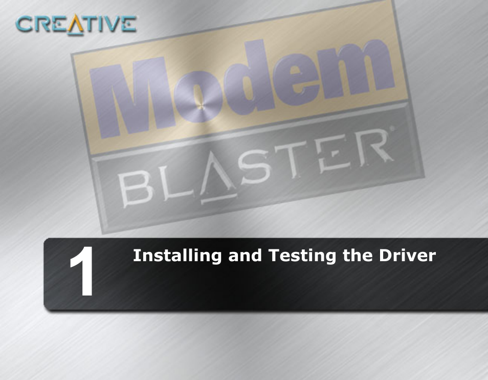 Installing and testing the driver | CREATIVE Modem Blaster V.92 PCMCIA DI5611 User Manual | Page 11 / 40