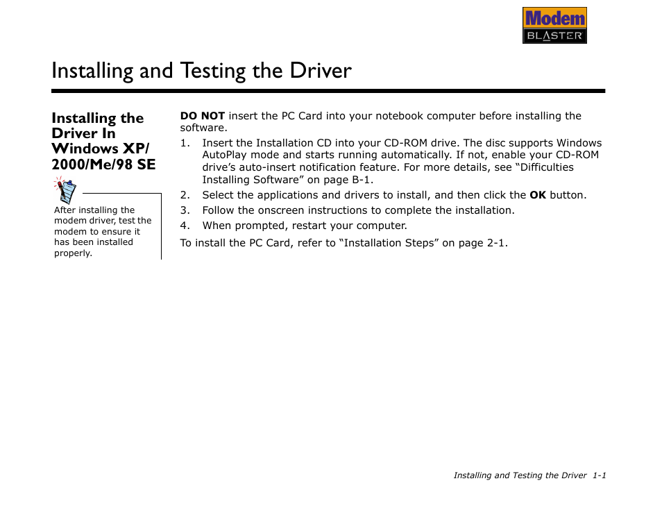 Installing the driver in windows xp/ 2000/me/98 se, Installing and testing the driver | CREATIVE Modem Blaster V.92 PCMCIA DI5611 User Manual | Page 12 / 40