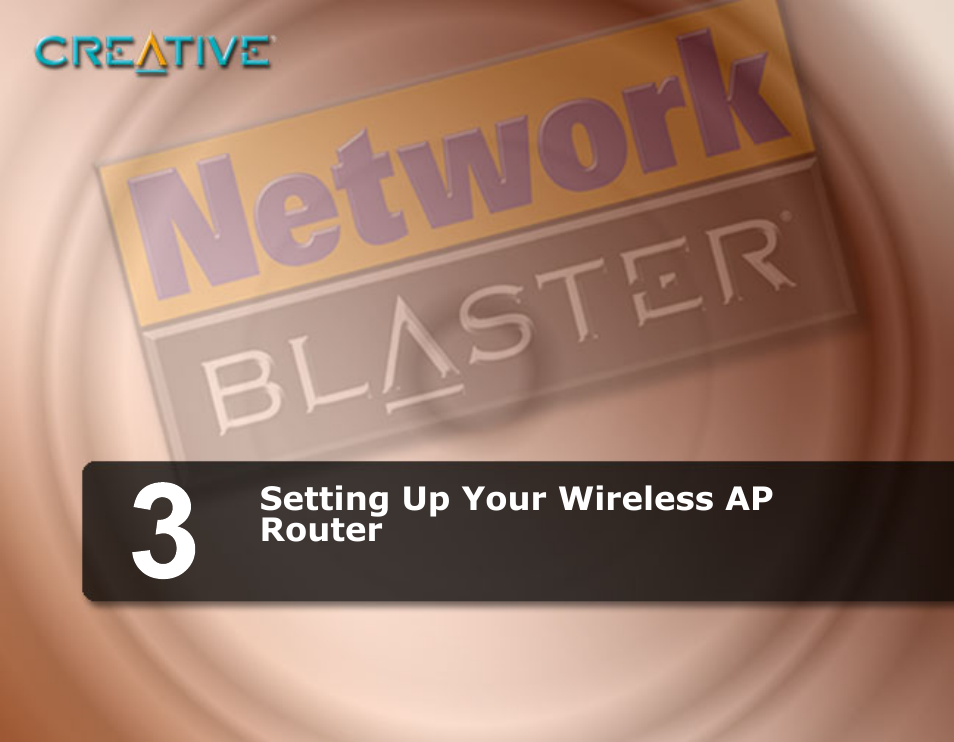 Setting up your wireless ap router | CREATIVE Network Blaster Wireless Access Point Router CW2202 User Manual | Page 14 / 65