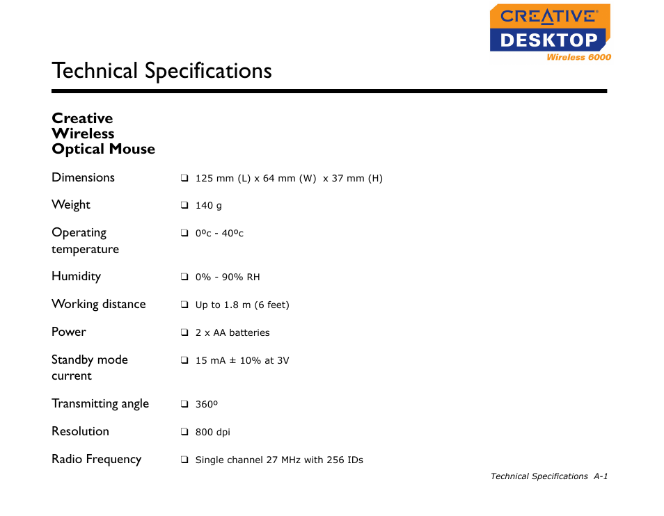 Creative wireless optical mouse, Dimensions, Weight | Operating temperature, Humidity, Working distance, Power, Standby mode current, Transmitting angle, Resolution | CREATIVE Desktop Wireless 6000 User Manual | Page 28 / 35