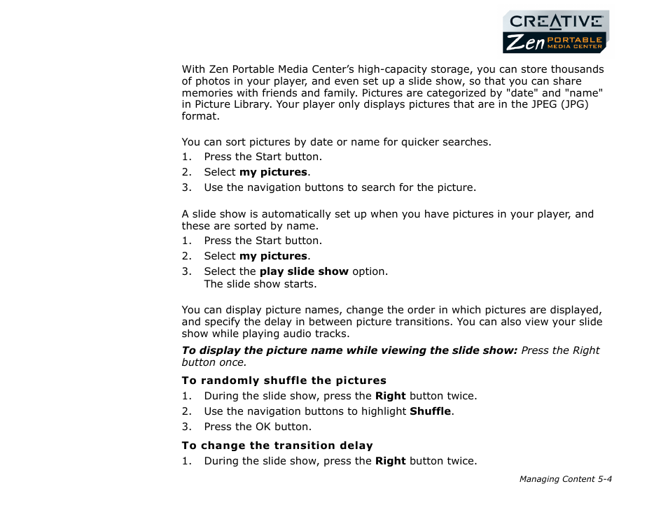 Managing pictures, Locating a picture, Viewing a slide show | Setting up a slide show, Managing pictures -4 | CREATIVE Zen Portable Media Center User Manual | Page 36 / 53