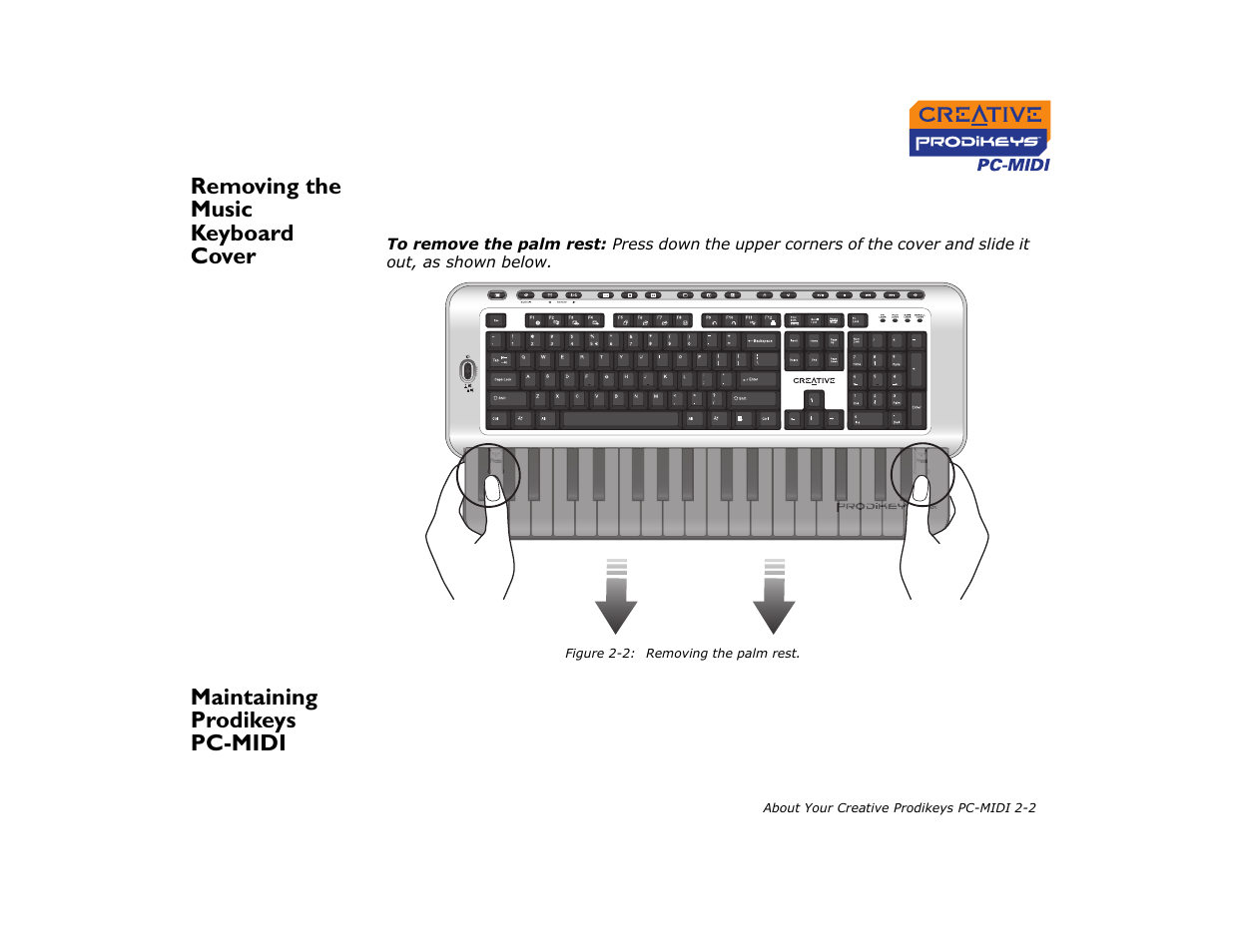 Removing the music keyboard cover, Maintaining prodikeys pcmidi, Maintaining prodikeys pc-midi | CREATIVE Prodikeys PC-MIDI PC-MIDI User Manual | Page 11 / 25
