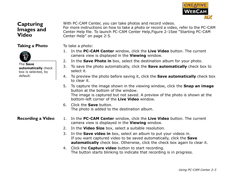 Capturing images and video, Taking a photo, Recording a video | Capturing images and video -3, Taking a photo -3 recording a video -3 | CREATIVE Digital Video Camera Kit WebCam NX User Manual | Page 17 / 31