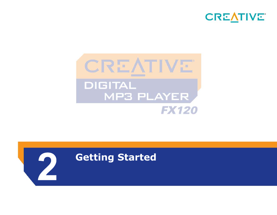 Getting started | CREATIVE Digtial MP3 Player FX120 User Manual | Page 14 / 61