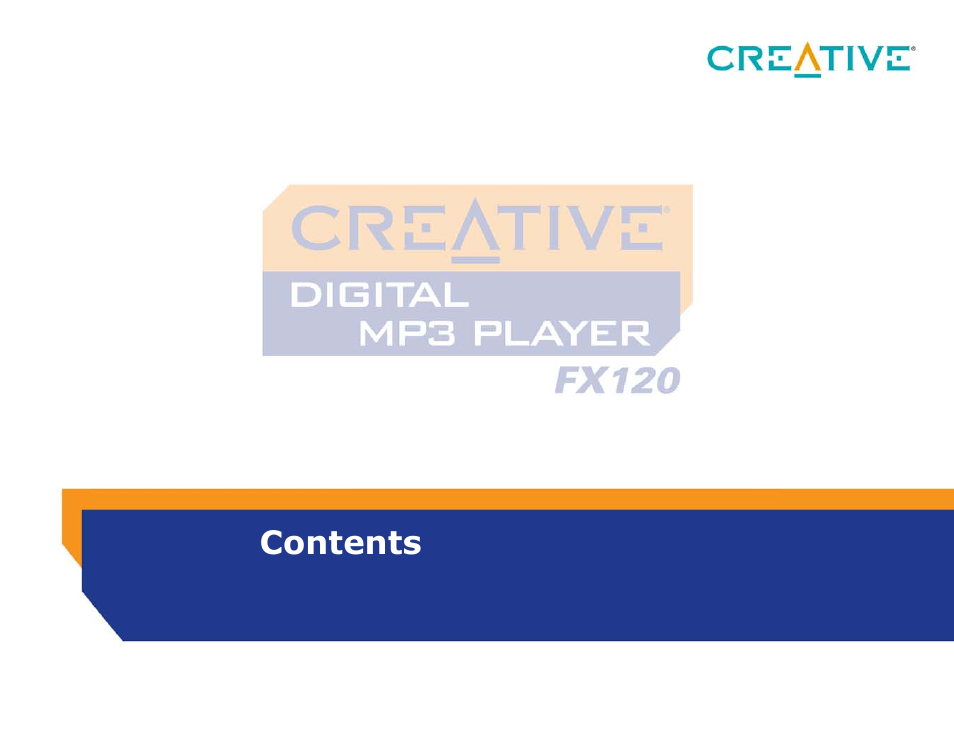 CREATIVE Digtial MP3 Player FX120 User Manual | Page 3 / 61