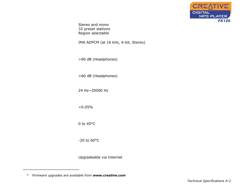 Fm receiver, Fm recording formats, Signal to noise ratio | Channel separation, Frequency response, Harmonic distortion, Operating temperature, Storage temperature, Firmware | CREATIVE Digtial MP3 Player FX120 User Manual | Page 48 / 61