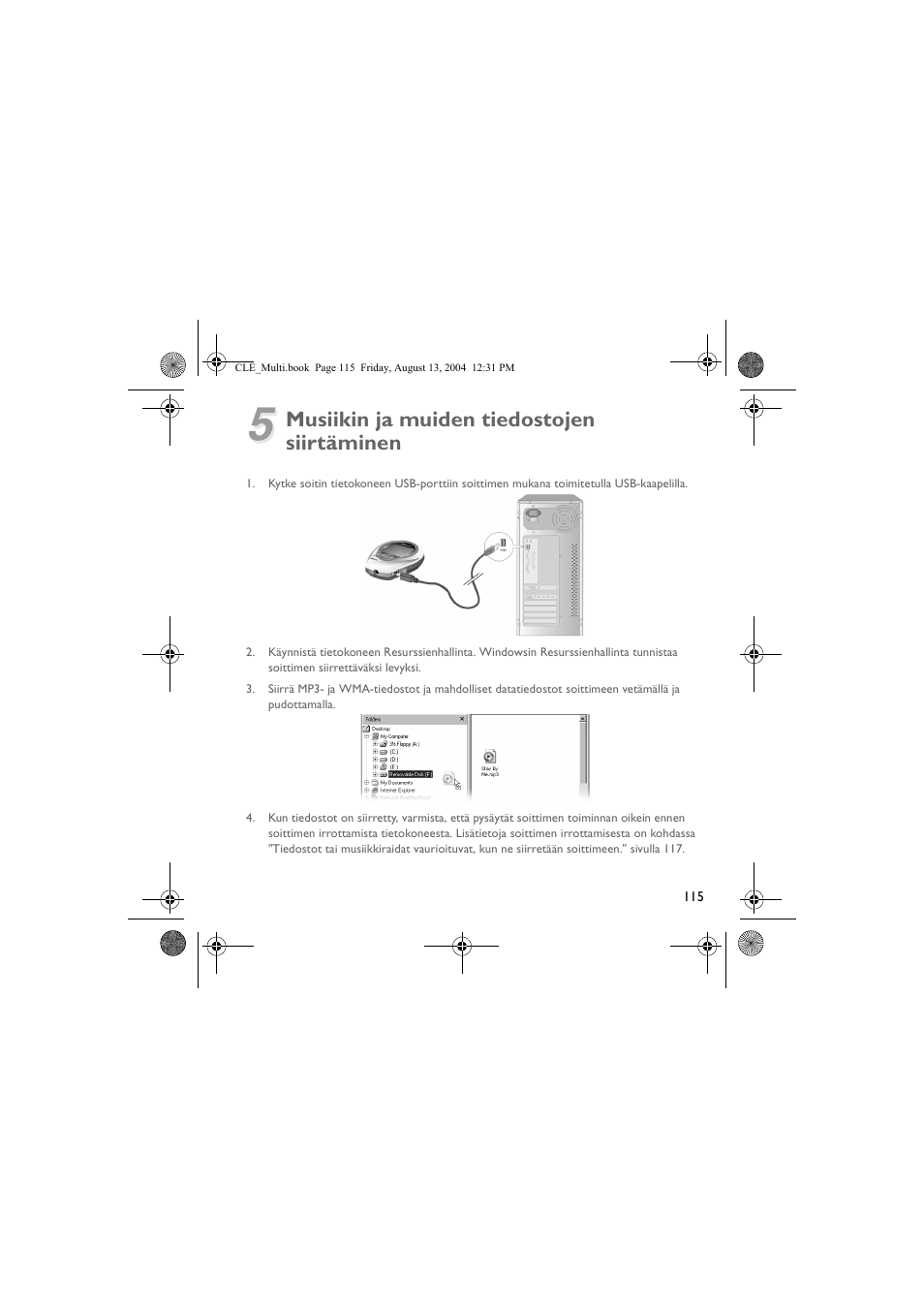 Musiikin ja muiden tiedostojen siirtäminen | CREATIVE CLE User Manual | Page 115 / 157