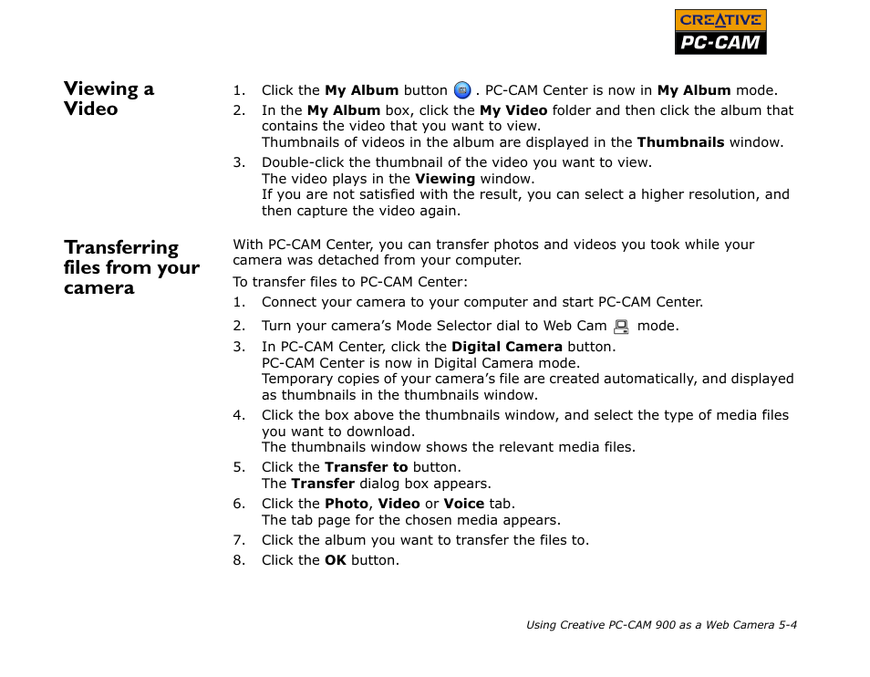 Viewing a video, Transferring files from your camera | CREATIVE PC-CAM 900 User Manual | Page 42 / 57