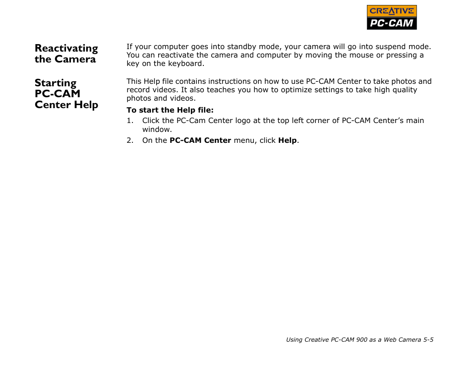 Reactivating the camera, Starting pccam center help, Le. (see “starting pc-cam center help” on | Starting pc-cam center help | CREATIVE PC-CAM 900 User Manual | Page 43 / 57