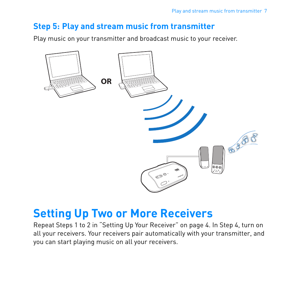Step 5: play and stream music from transmitter, Setting up two or more receivers | CREATIVE WIRELESS RECEIVER SB1122 User Manual | Page 8 / 29
