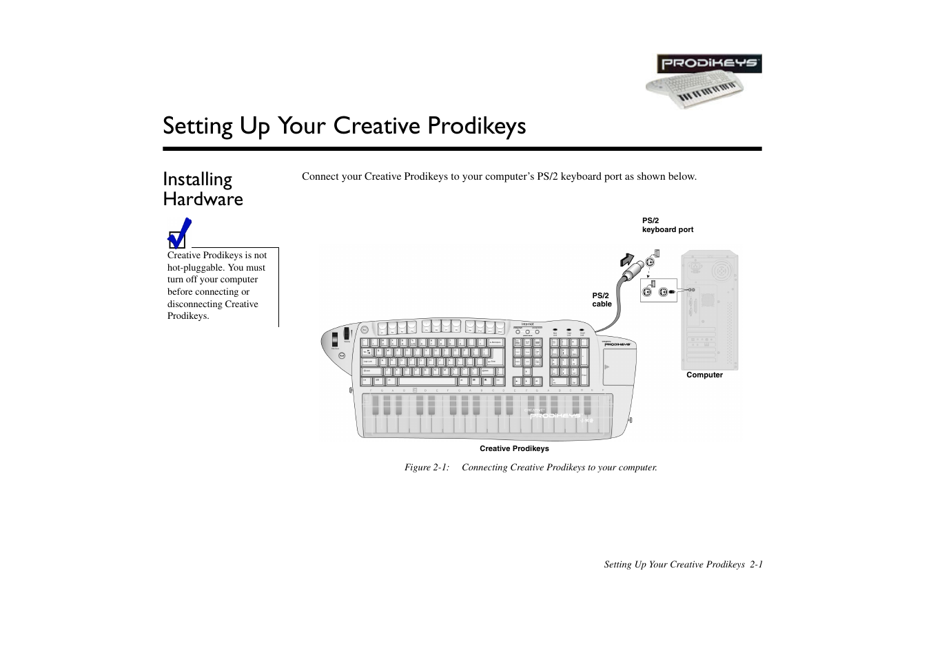 Installing hardware, Installing hardware -1, Setting up your creative prodikeys | CREATIVE Prodikeys User Manual | Page 15 / 24