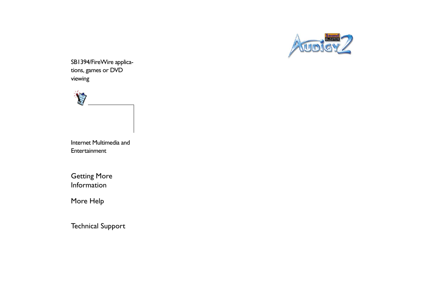Getting more information, More help, Technical support | CREATIVE Sound Blaster Audigy 2 User Manual | Page 11 / 67