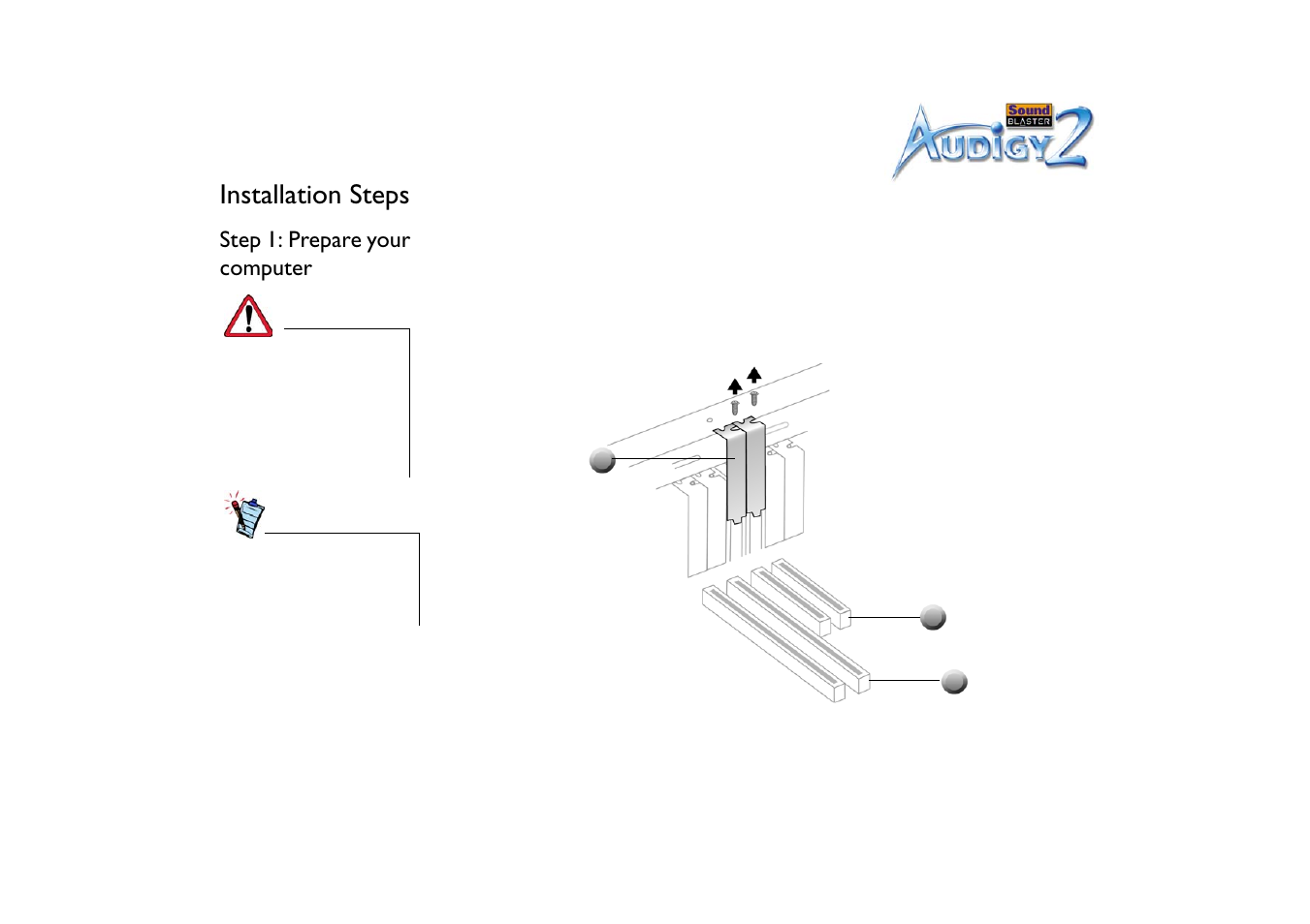 Installation steps, Step 1: prepare your computer, Installation steps -6 | Step 1: prepare your computer -6 | CREATIVE Sound Blaster Audigy 2 User Manual | Page 19 / 67