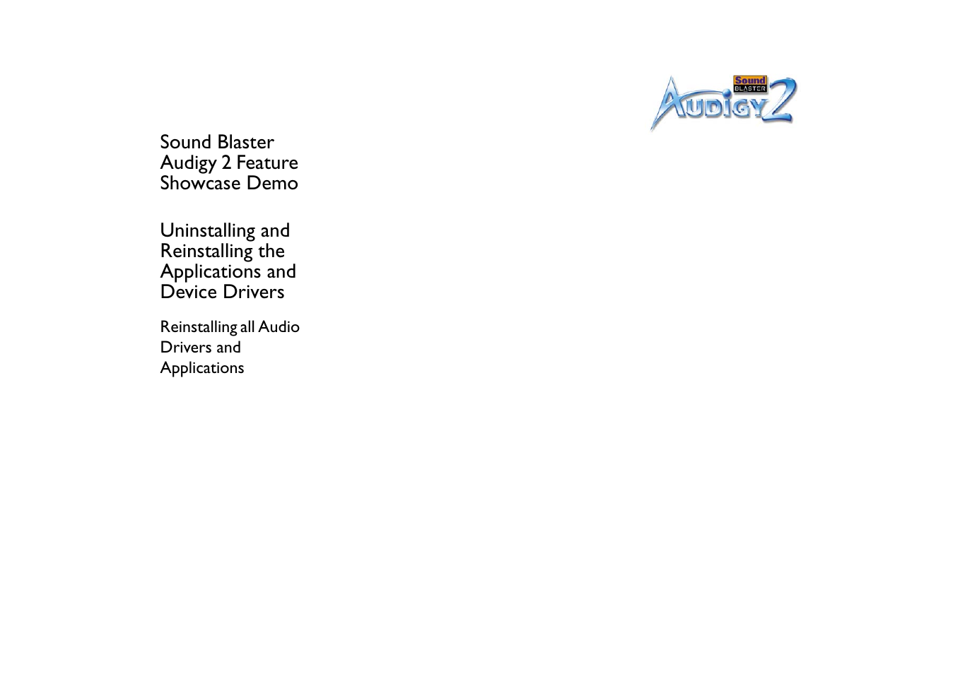 Sound blaster audigy 2 feature showcase demo, Reinstalling all audio drivers and applications, Sound blaster audigy 2 feature showcase demo -2 | Reinstalling all audio drivers and applications -2 | CREATIVE Sound Blaster Audigy 2 User Manual | Page 32 / 67