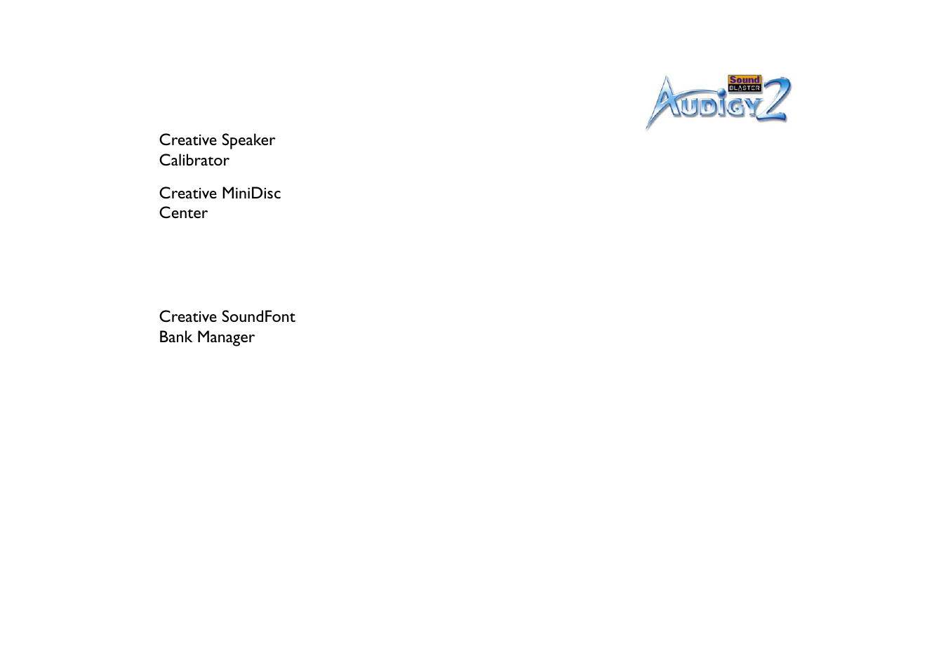 Creative speaker calibrator, Creative minidisc center, Creative soundfont bank manager | CREATIVE Sound Blaster Audigy 2 User Manual | Page 44 / 67