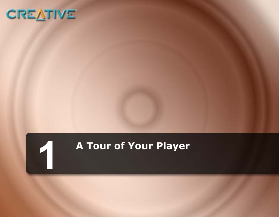 A tour of your player, 1 a tour of your player | CREATIVE NOMAD Zen XTRA User Manual | Page 23 / 106