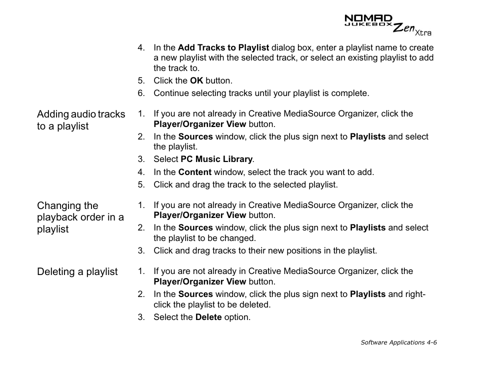 Adding audio tracks to a playlist, Changing the playback order in a playlist, Deleting a playlist | CREATIVE NOMAD Zen XTRA User Manual | Page 74 / 106