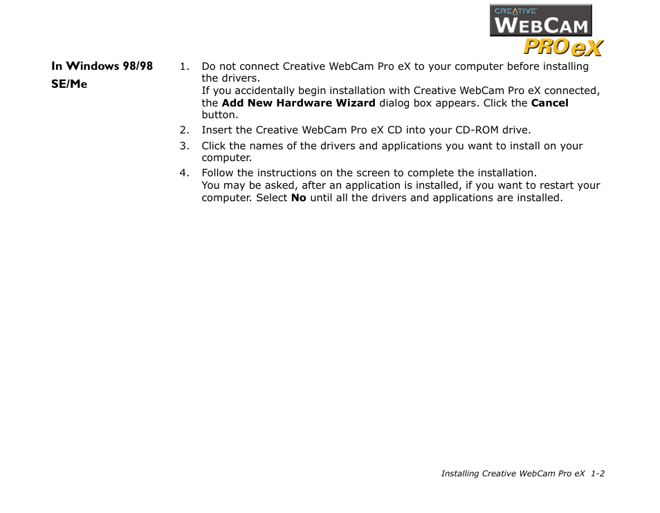 In windows 98/98 se/me, In windows 98/98 se/me -2, Windows 98/98 se/me” in the section that follows | CREATIVE WebCam Pro eX User Manual | Page 12 / 34