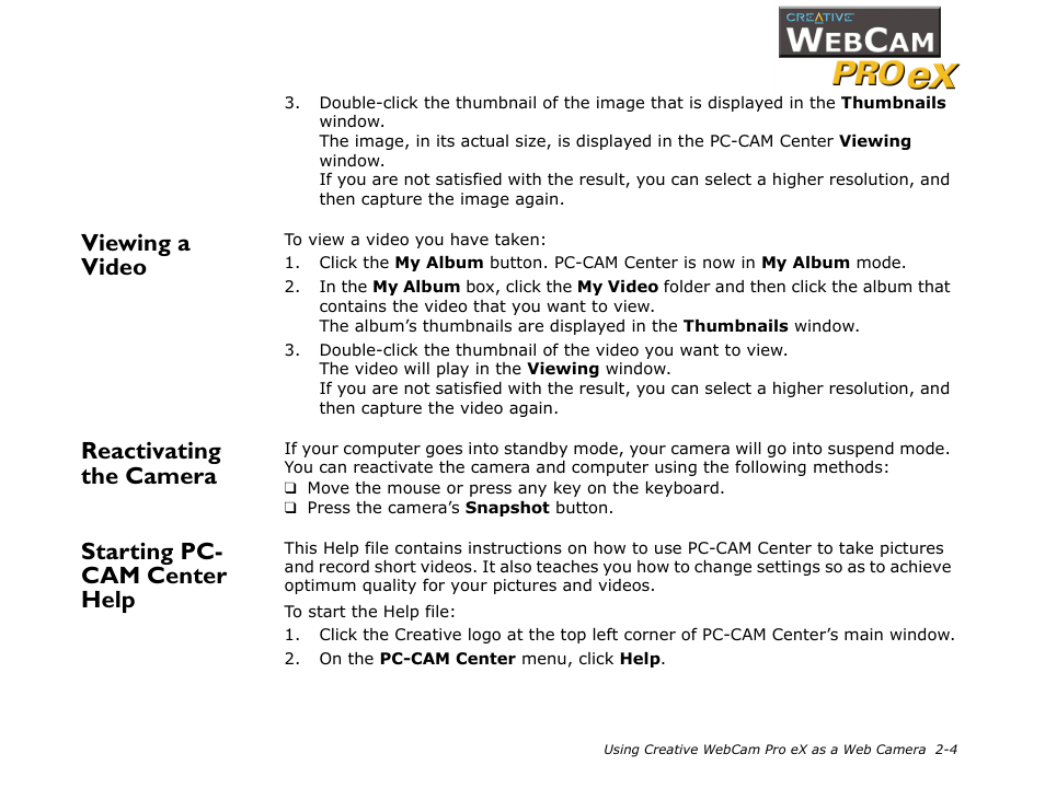 Viewing a video, Reactivating the camera, Starting pc- cam center help | Viewing a video -4, See the section “starting pc-cam, See “starting pc | CREATIVE WebCam Pro eX User Manual | Page 23 / 34