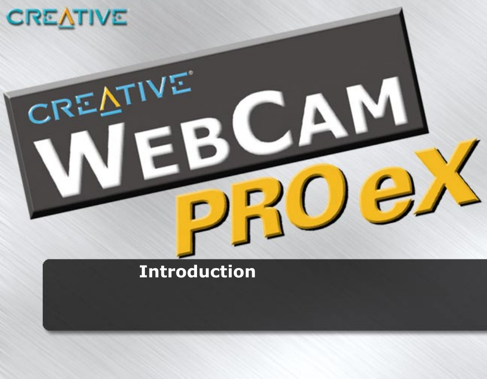 Introduction | CREATIVE WebCam Pro eX User Manual | Page 7 / 34