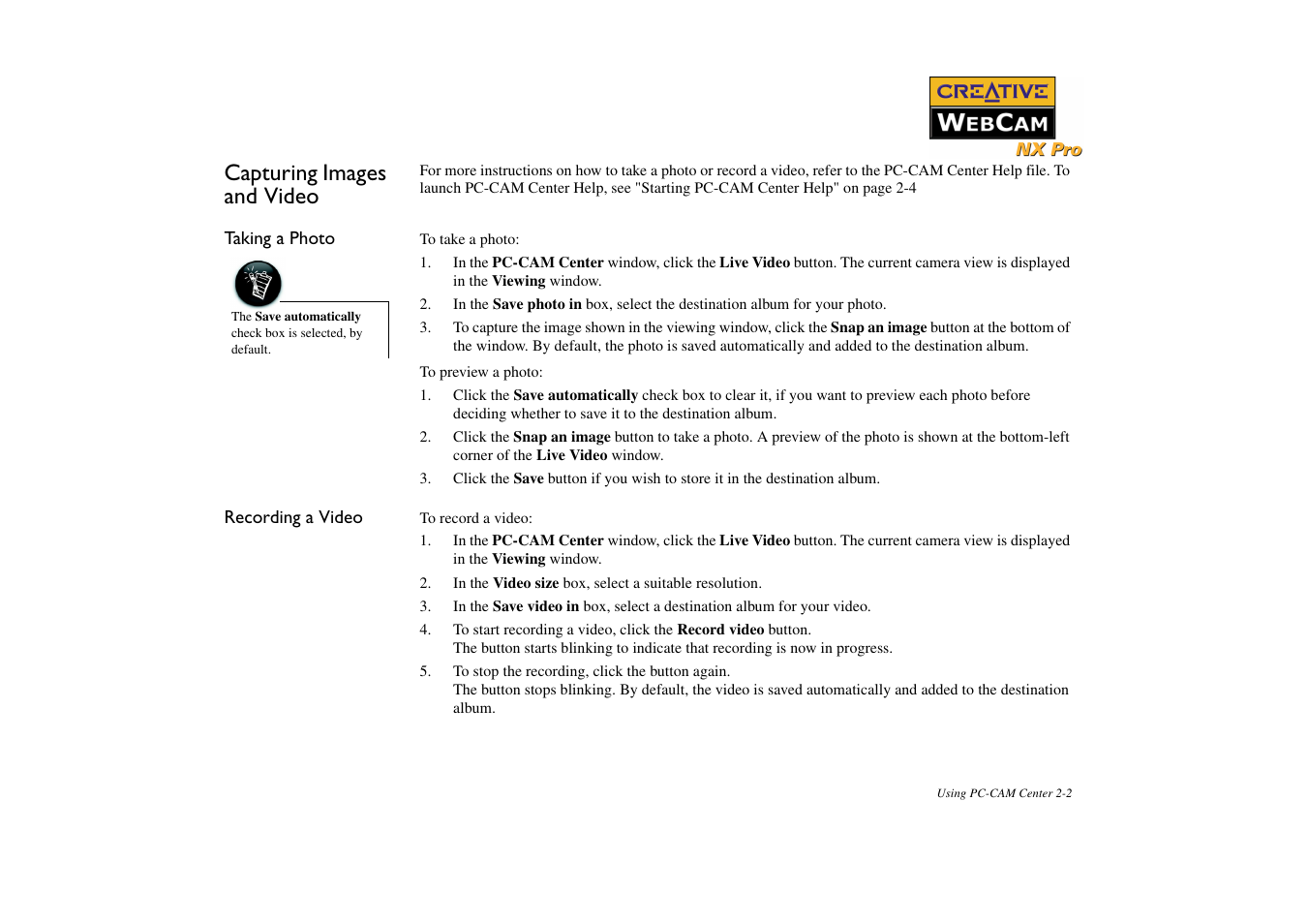 Capturing images and video, Taking a photo, Recording a video | Capturing images and video -2, Taking a photo -2 recording a video -2 | CREATIVE NX Pro User Manual | Page 18 / 30
