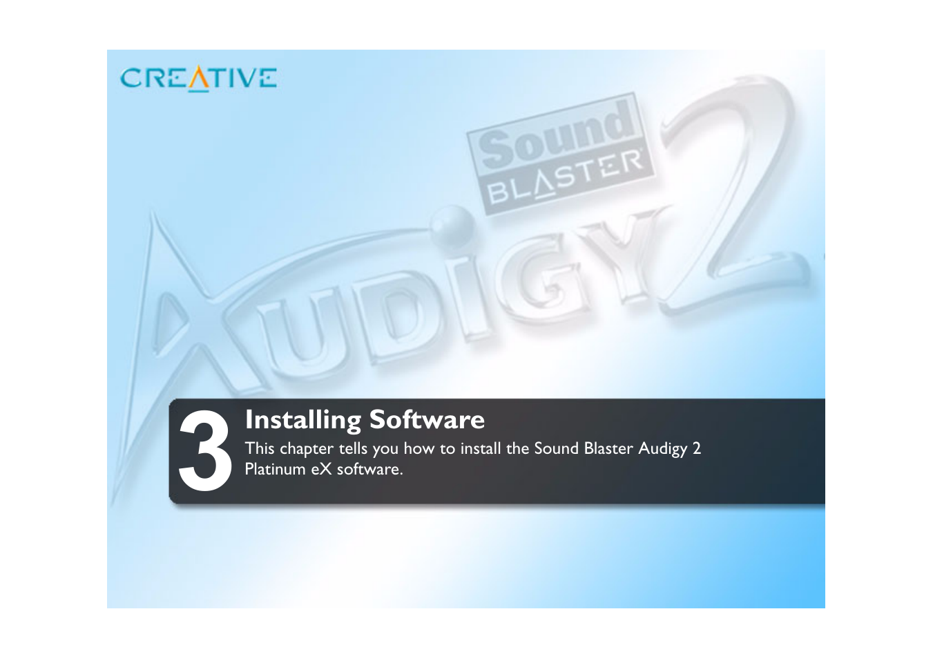 Installing software | CREATIVE Sound Blaster Audigy 2 Platinum eX User Manual | Page 38 / 75